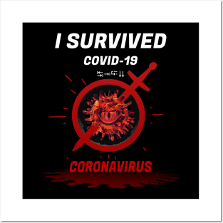 I SURVIVED COVID 19 | defeated coronavirus | Design coronavirus | stop CORONA Posters and Art